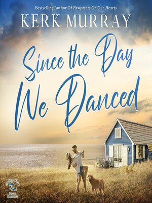 cover image of Since the Day We Danced